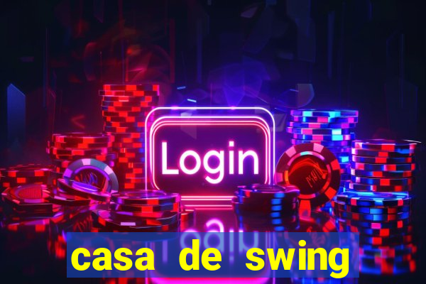 casa de swing porto seguro